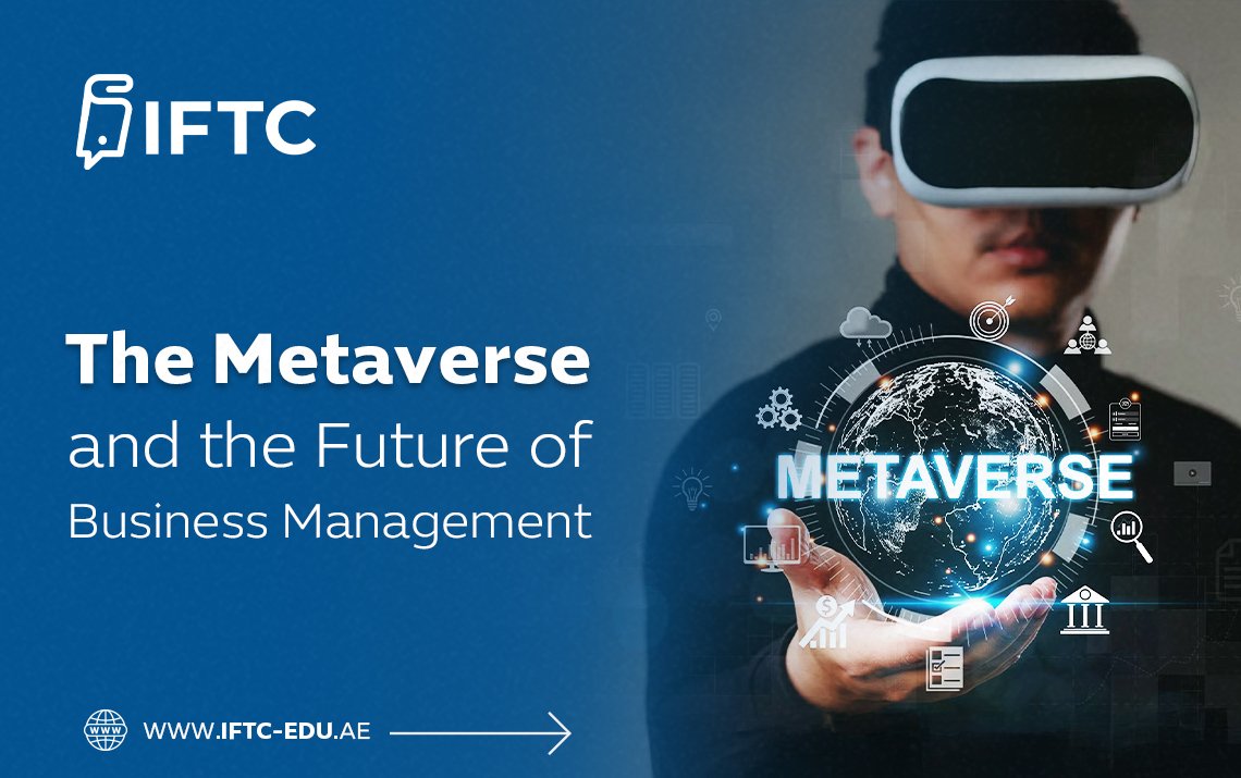 The Metaverse and the Future of Business Management